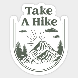 Take a hike Sticker